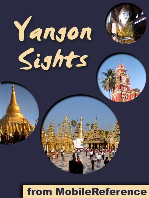 Cover of the book Yangon Sights by MobileReference, MobileReference