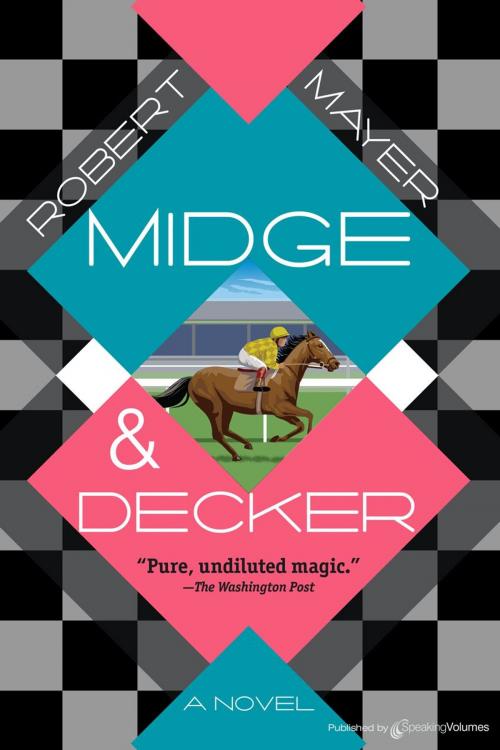 Cover of the book Midge & Decker by Robert Mayer, Speaking Volumes
