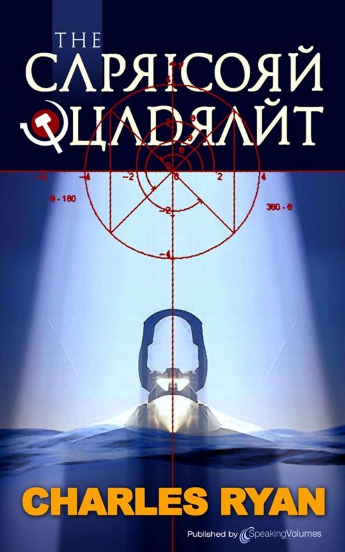 Cover of the book The Capricorn Quadrant by Charles Ryan, Speaking Volumes