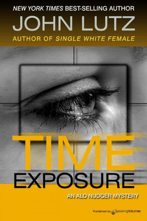 Cover of the book Time Exposure by John Lutz, Speaking Volumes