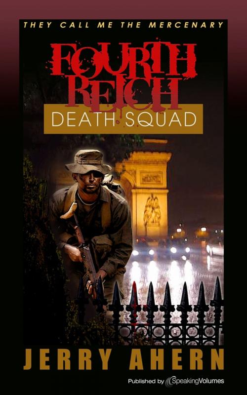 Cover of the book Fourth Reich Death Squad by Jerry Ahern, Speaking Volumes