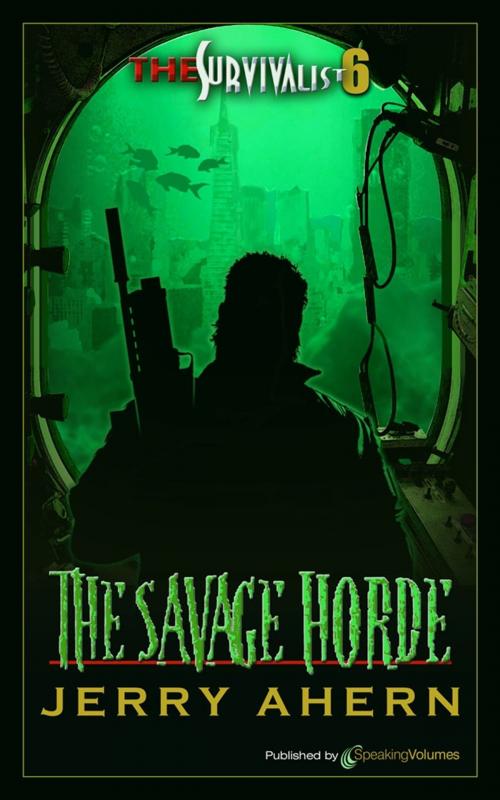 Cover of the book The Savage Horde by Jerry Ahern, Speaking Volumes