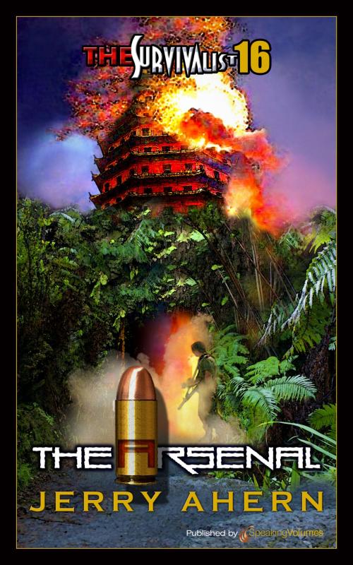 Cover of the book The Arsenal by Jerry Ahern, Speaking Volumes