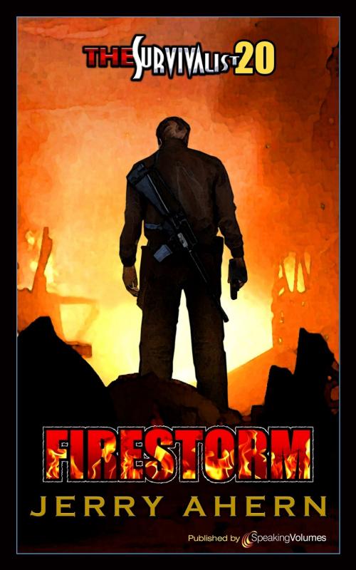 Cover of the book Firestorm by Jerry Ahern, Speaking Volumes