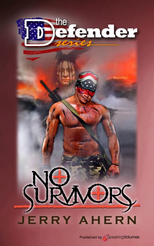 Cover of the book No Survivors by Jerry Ahern, Speaking Volumes