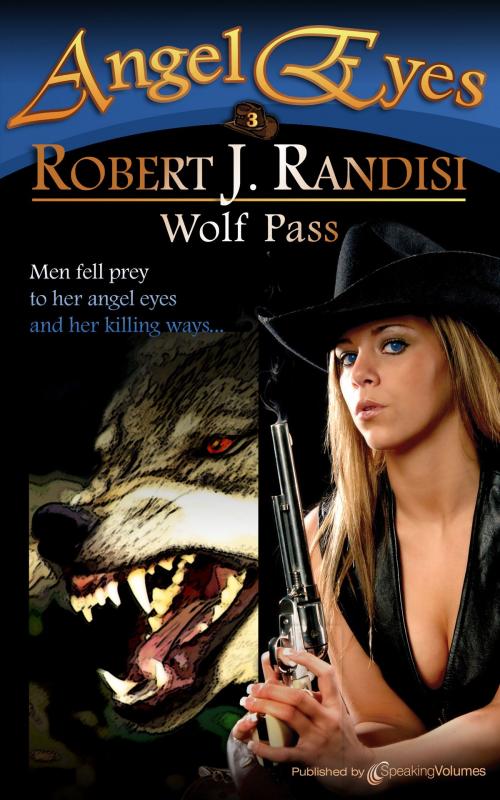 Cover of the book Wolf Pass  by Robert J. Randisi, Speaking Volumes