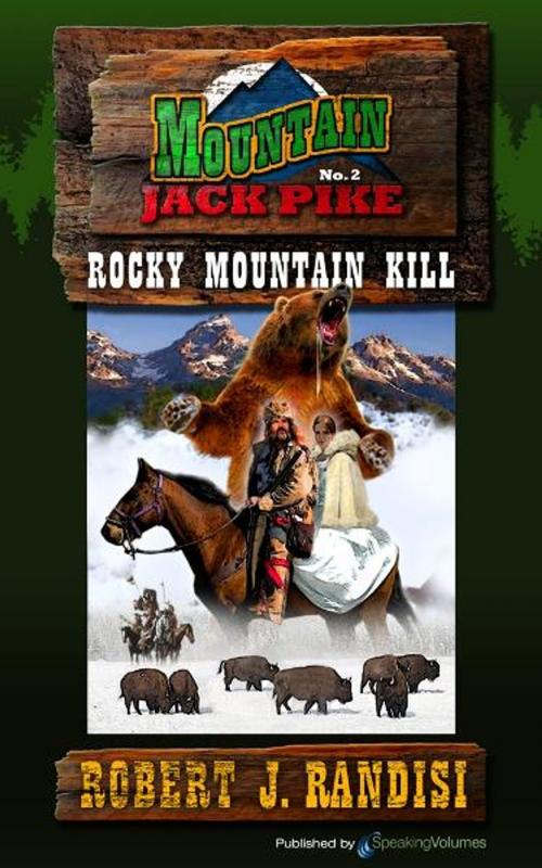 Cover of the book Rocky Mountain Kill by Robert J. Randisi, Speaking Volumes
