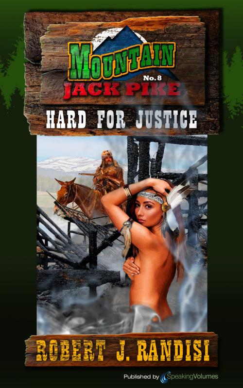 Cover of the book Hard for Justice by Robert J. Randisi, Speaking Volumes