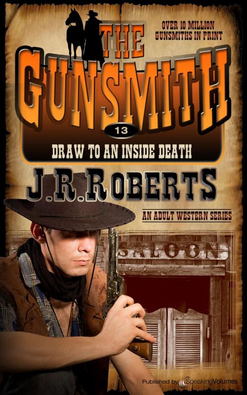 Cover of the book Draw to an Inside Death by J.R. Roberts, Speaking Volumes