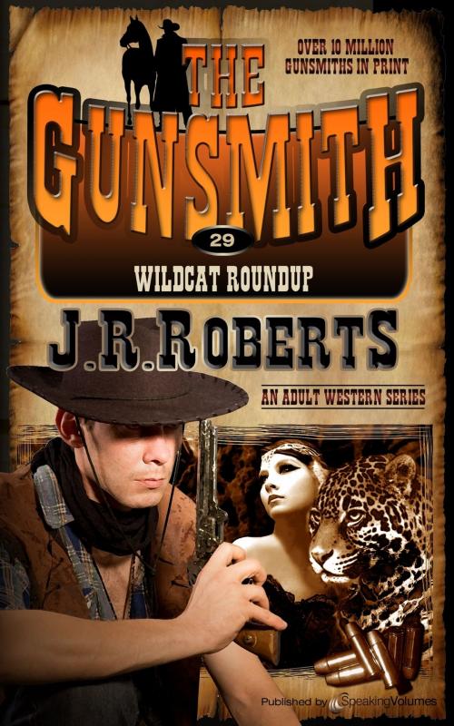 Cover of the book Wildcat Roundup by J.R. Roberts, Speaking Volumes