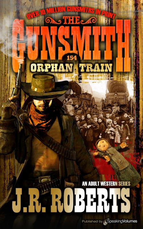 Cover of the book Orphan Train by J.R. Roberts, Speaking Volumes
