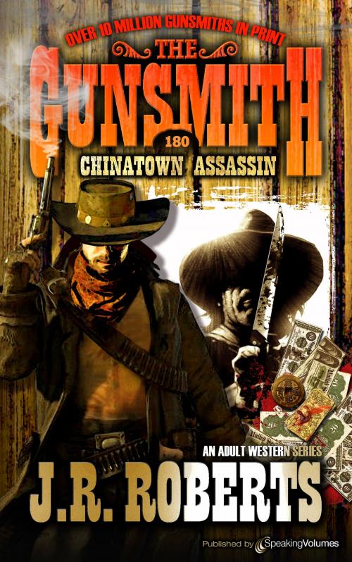 Cover of the book Chinatown Assassin by J.R. Roberts, Speaking Volumes