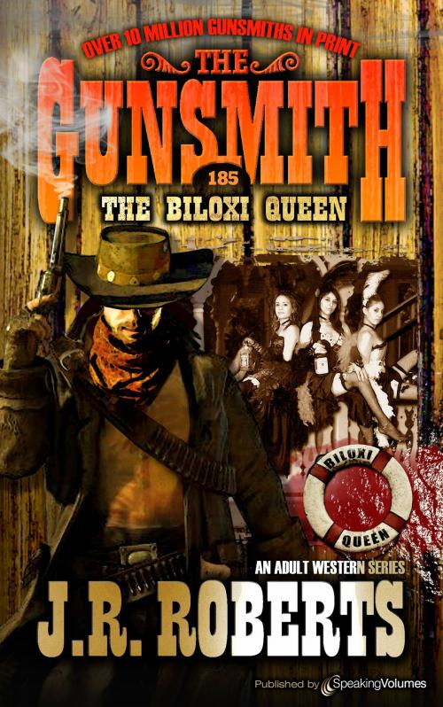 Cover of the book The Biloxi Queen by J.R. Roberts, Speaking Volumes