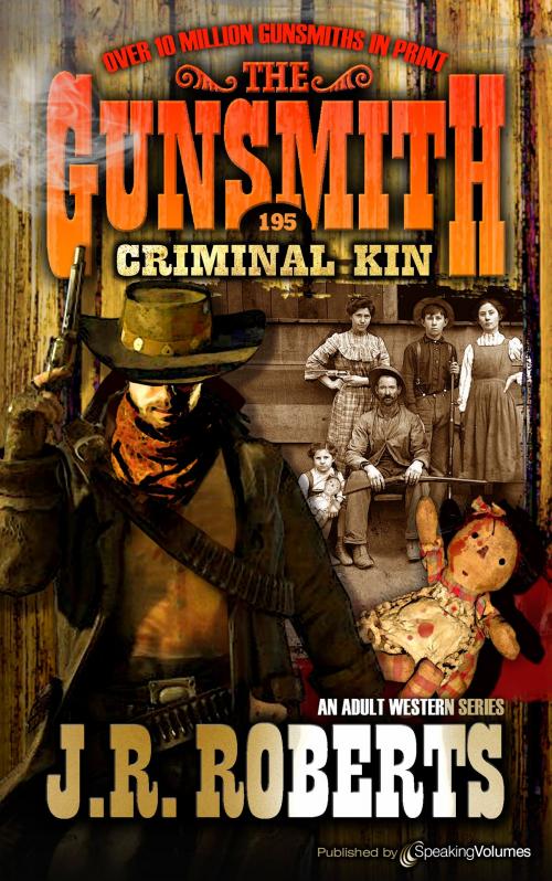 Cover of the book Criminal Kin by J.R. Roberts, Speaking Volumes