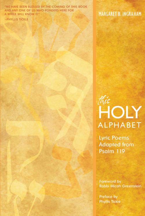 Cover of the book This Holy Alphabet by Margaret B. Ingraham, Paraclete Press