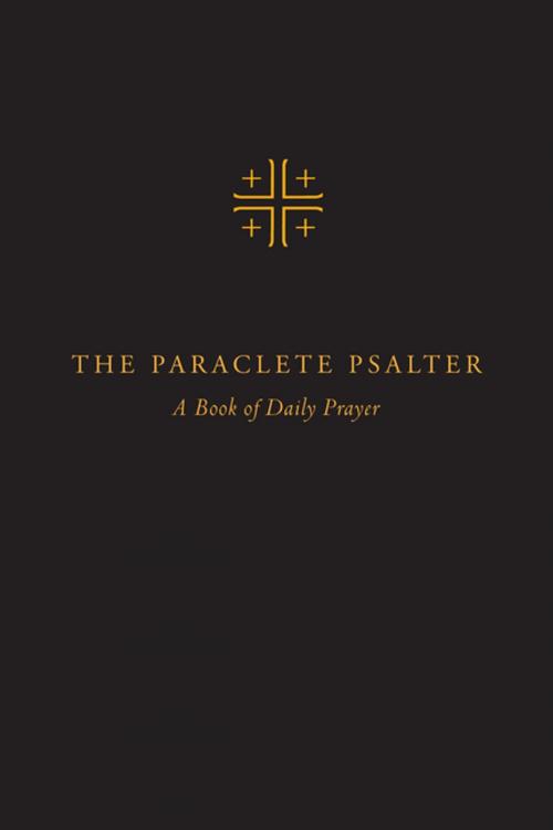 Cover of the book Paraclete Psalter by The Community of Jesus, Paraclete Press