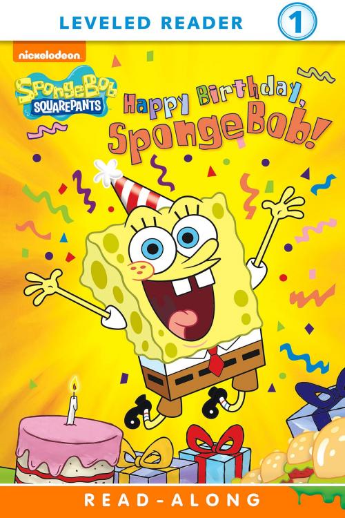 Cover of the book Happy Birthday, SpongeBob! Read-Along Reader (SpongeBob SquarePants) by Nickeoldeon, Nickelodeon Publishing
