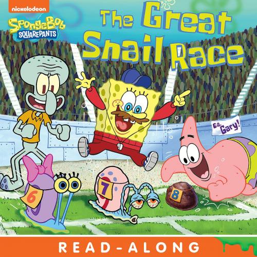 Cover of the book The Great Snail Race Read-Along Storybook (SpongeBob SquarePants) by Nickeoldeon, Nickelodeon Publishing