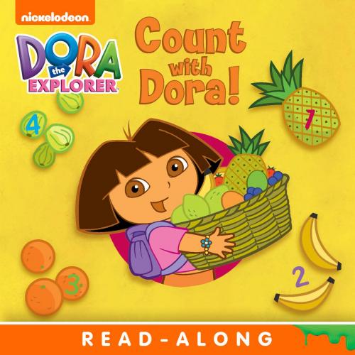 Cover of the book Count with Dora! Read-Along Storybook (Dora the Explorer) by Nickelodeon, Nickelodeon Publishing