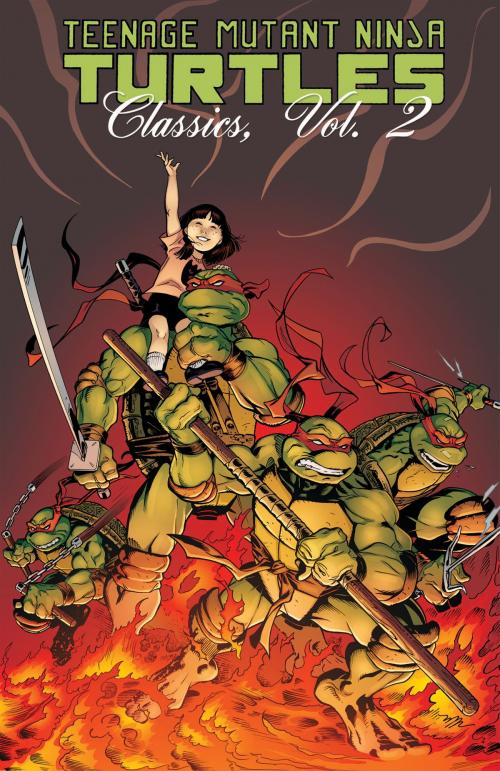 Cover of the book Teenage Mutant Ninja Turtles Classics, Vol. 2 by Martin, Mark; Martin, Mark; Dooney, Michael, IDW Publishing