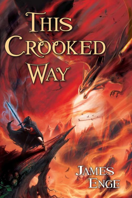 Cover of the book This Crooked Way by James Enge, Pyr