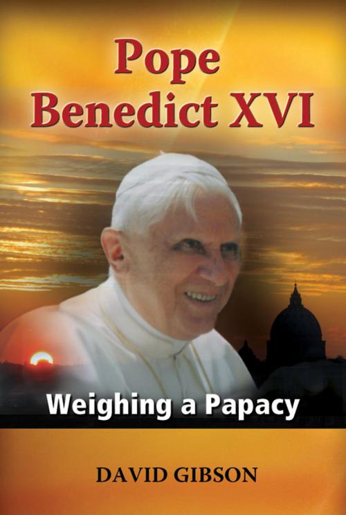 Cover of the book Pope Benedict XVI: Weighing a Papacy by David Gibson, Paulist Press™