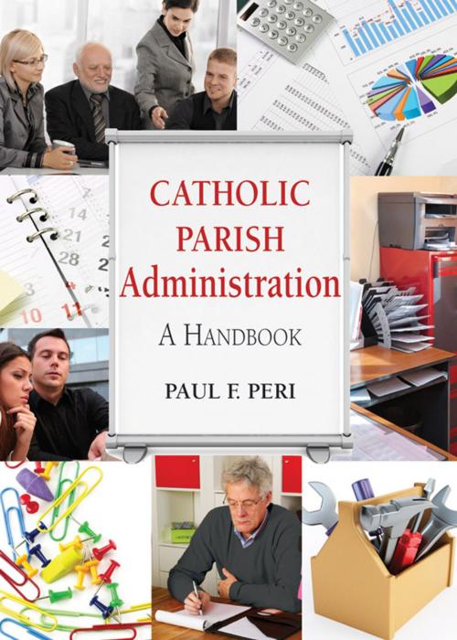 Cover of the book Catholic Parish Administration: A Handbook by Paul F. Peri, Paulist Press™