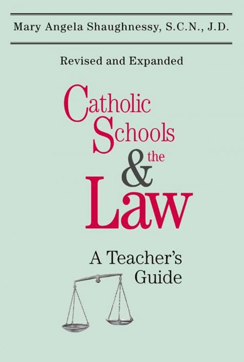 Cover of the book Catholic Schools and the Law: A Teacher's Guide (Second Edition) by Mary Angela Shaughnessy, SCN, JD, Paulist Press™