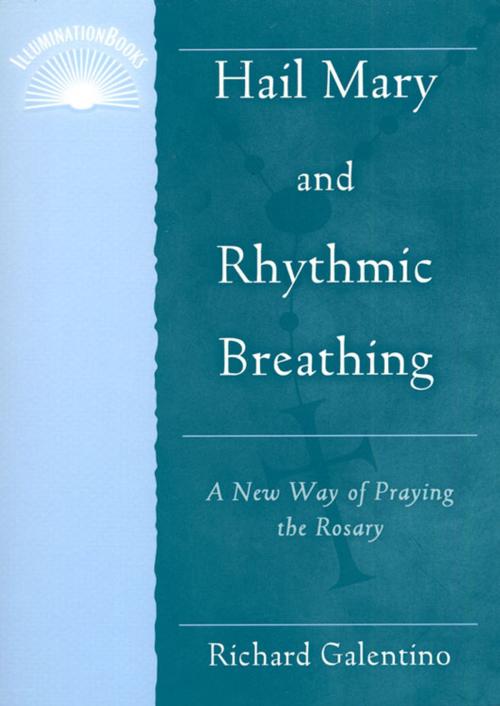 Cover of the book Hail Mary and Rhythmic Breathing by Richard Galentino, Paulist Press