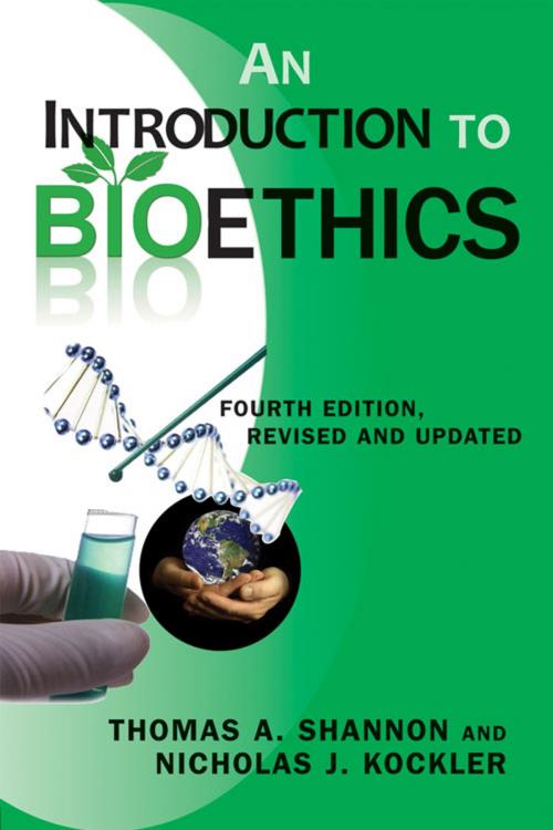 Cover of the book Introduction to Bioethics, An: Fourth Edition - Revised and Updated by Thomas A. Shannon & Nicholas J. Kockler, Paulist Press™