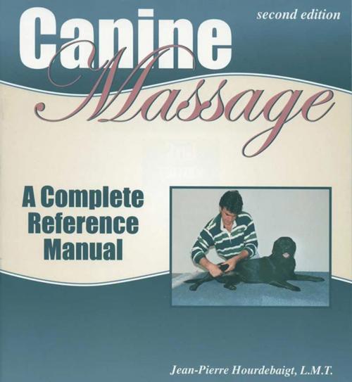 Cover of the book Canine Massage by Jean-Pierre Hourdebaigt, Dogwise Publishing