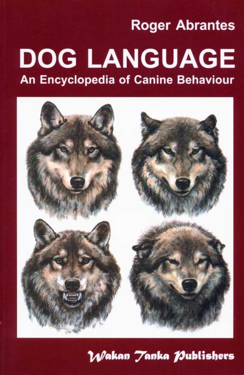 Cover of the book DOG LANGUAGE by Roger Abrantes, Dogwise Publishing