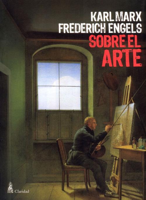 Cover of the book Sobre el Arte by Karl Marx, Friedrich Engels, Claridad