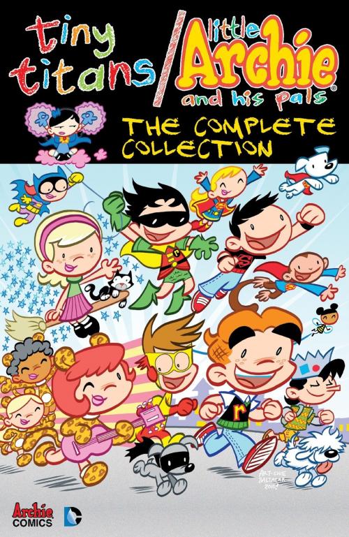 Cover of the book Tiny Titans/Little Archie: The Complete Collection by Art Balthazar, Franco, Archie Comic Publications, INC.