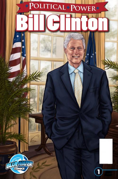 Cover of the book Political Power: Bill Clinton by Robert Schnakenberg, StormFront Entertainment