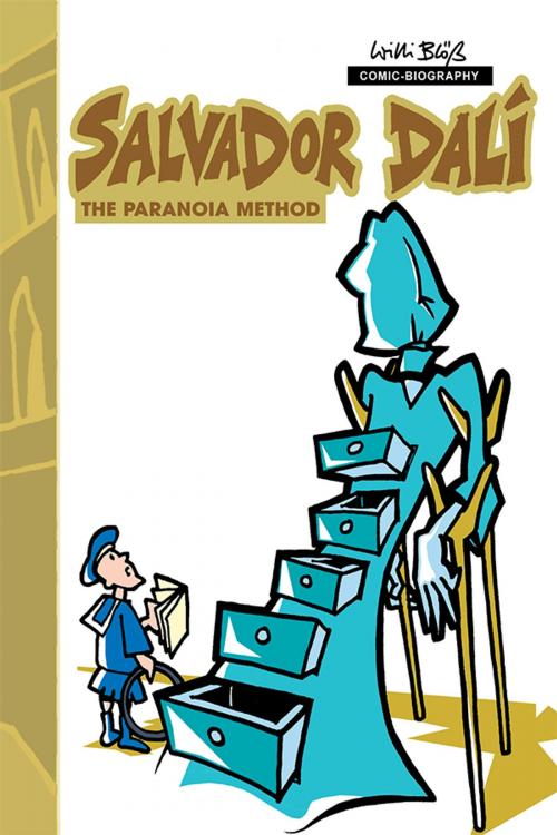 Cover of the book Milestones of Art: Salvador Dali: The Paranoia-Method by Willi Bloess, StormFront Entertainment