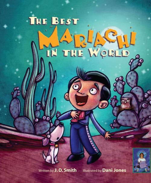 Cover of the book The Best Mariachi in the World by J. D. Smith, Raven Tree Press