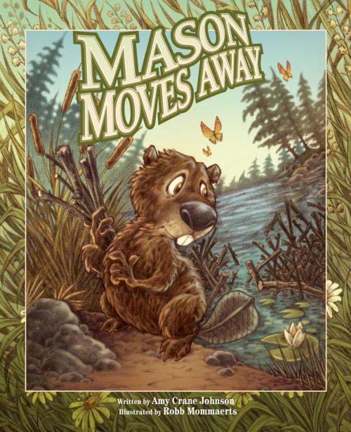 Cover of the book Mason Moves Away by Amy Crane Johnson, Raven Tree Press