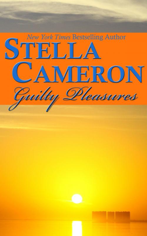 Cover of the book Guilty Pleasures by Stella   Cameron, Purple Papaya, LLC