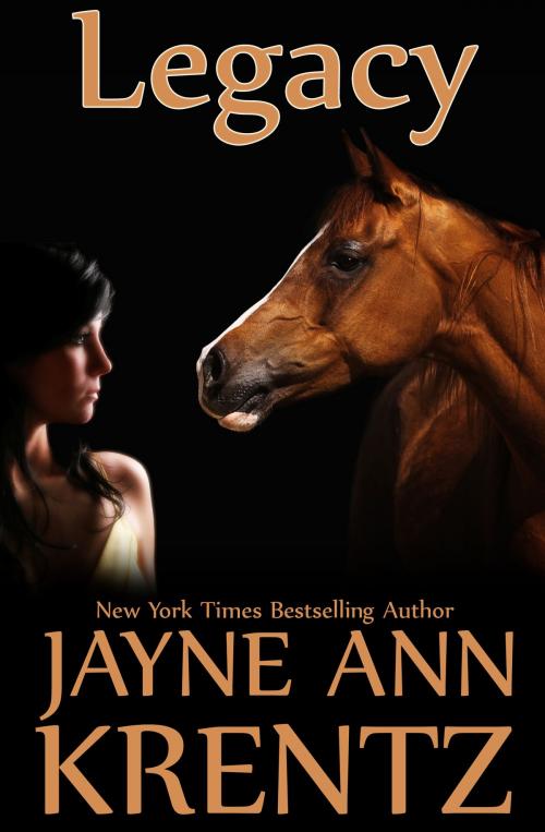 Cover of the book Legacy by Jayne Ann Krentz, Purple Papaya, LLC