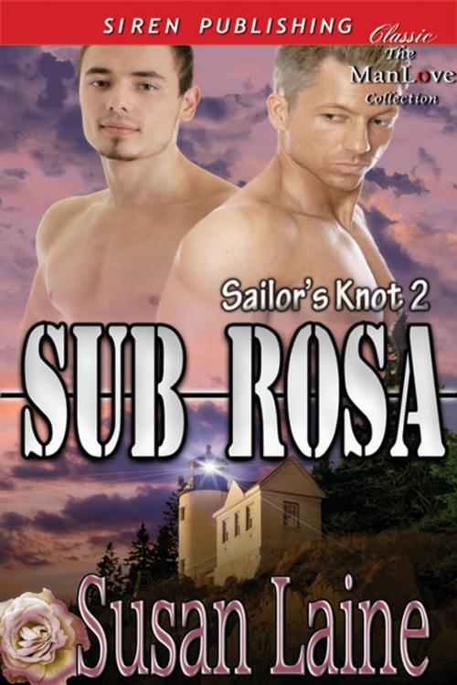 Cover of the book Sub Rosa by Susan Laine, Siren-BookStrand