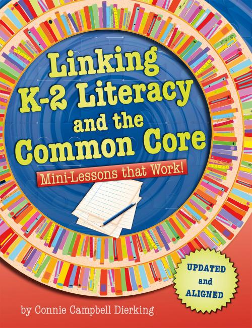 Cover of the book Linking K-2 Literacy and the Common Core by Connie Campbell Dierking, Capstone