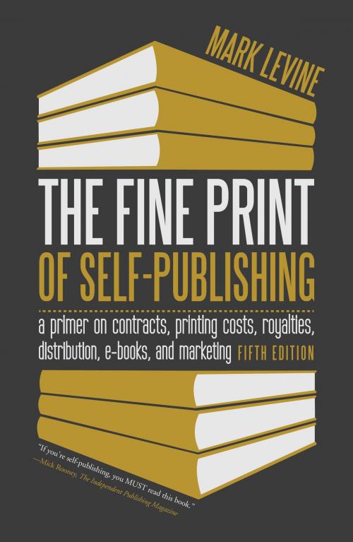 Cover of the book The Fine Print of Self-Publishing by Mark Levine, Publish Green