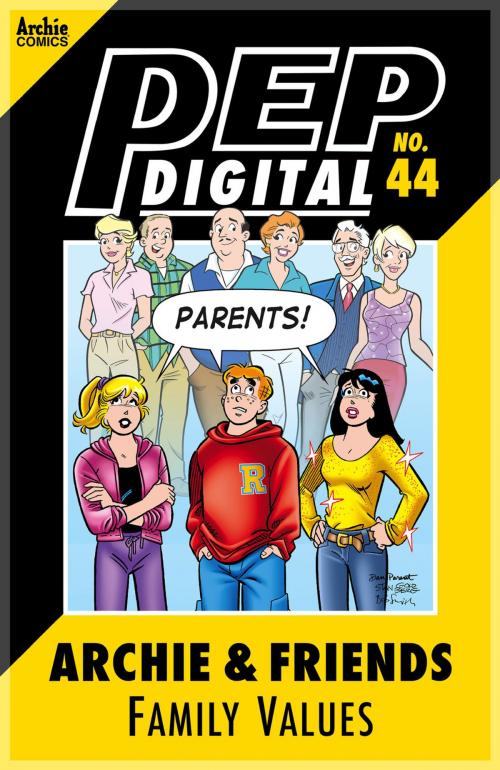 Cover of the book Pep Digital Vol. 044: Archie & Friends Family Values by Archie Superstars, Archie Comic Publications, Inc.