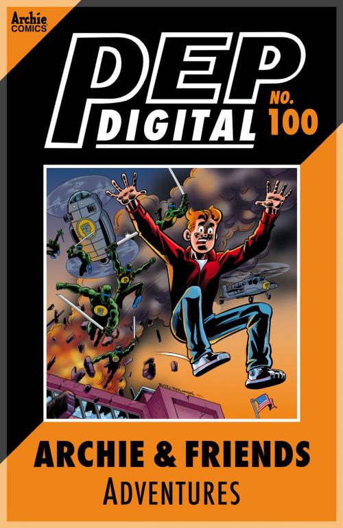 Cover of the book Pep Digital Vol. 100: Archie & Friends Adventures by Archie Superstars, Archie Comic Publications, Inc.