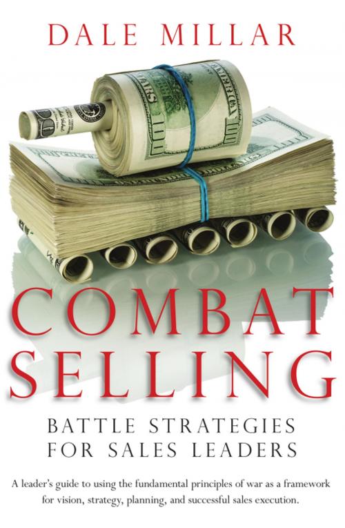 Cover of the book Combat Selling by Dale Millar, Wheatmark