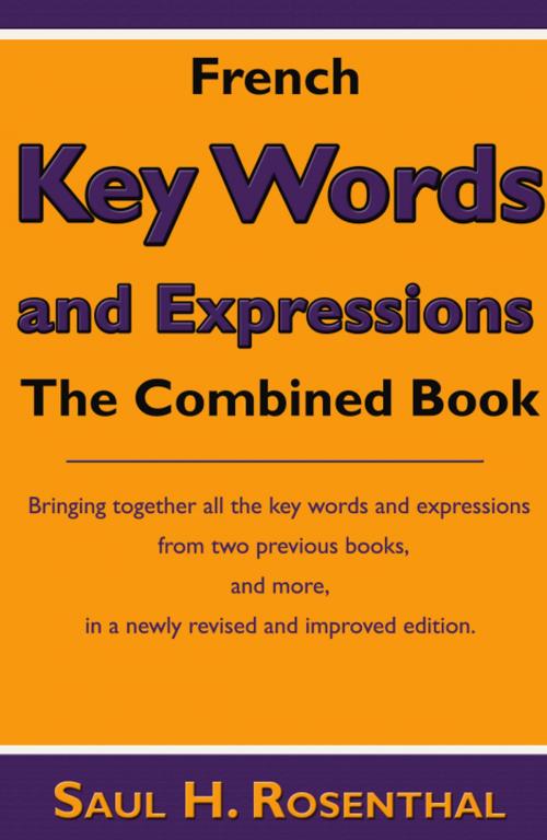 Cover of the book French Keywords and Expressions: The Combined Book by Saul H. Rosenthal, Wheatmark