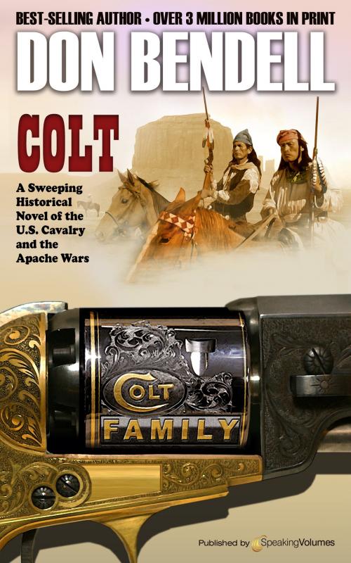 Cover of the book Colt by Don Bendell, Speaking Volumes