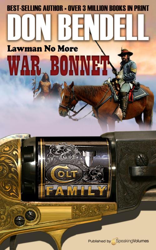Cover of the book War Bonnet by Don Bendell, Speaking Volumes