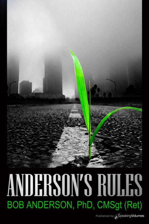 Cover of the book Anderson's Rules by Bob Anderson, Speaking Volumes